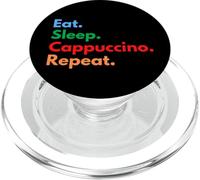 Eat Sleep Cappuccino Repeat per gli amanti del caffè del cappuccino PopSockets PopGrip per MagSafe