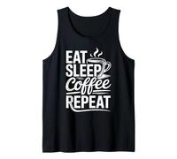 Eat Sleep Coffee Repeat Canotta