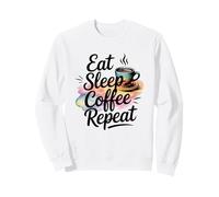 Eat Sleep Coffee Repeat Felpa