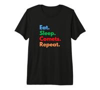 Eat Sleep Comets Repeat per Le Stelle cadenti e Gli Amanti delle comete Maglietta Premium