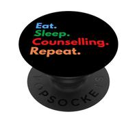 Eat Sleep Counselling Repeat per consulenti e terapisti PopSockets PopGrip Adesivo