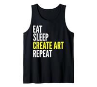 Eat Sleep Create Art Repeat - Artist Funny Canotta