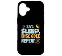 Eat Sleep Disc Golf Repeat Funny Player Hobby Life Custodia per iPhone 16