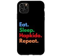 Eat Sleep Hapkido Repeat per i combattenti e gli amanti di Hapkido Custodia per iPhone 11 Pro Max
