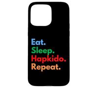 Eat Sleep Hapkido Repeat per i combattenti e gli amanti di Hapkido Custodia per iPhone 15 Pro Max