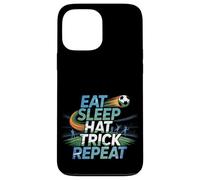 Eat Sleep Hat Trick Repeat Soccer Score Routine Athlete - Custodia per iPhone 13 Pro Max