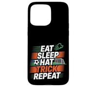 Eat Sleep Hat Trick Repeat Soccer Score Routine Athlete -- Custodia per iPhone 15 Pro Max