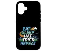 Eat Sleep Hat Trick Repeat Soccer Score Routine Athlete - Custodia per iPhone 16