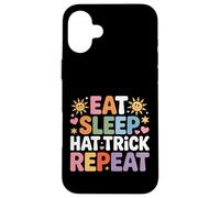 Eat Sleep Hat Trick Repeat Soccer Score Routine Athlete |- Custodia per iPhone 16 Plus