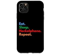 Eat Sleep Heckelphone Repeat - Giocatori e amanti del telefono cellulare Custodia per iPhone 11 Pro Max