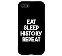 Eat Sleep History Repeat - Storia divertente Custodia per iPhone SE (2020) / 7/8