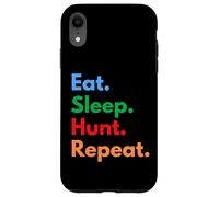 Eat Sleep Hunt Repeat per tracker, cacciatori e amanti della caccia Custodia per iPhone XR