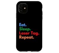 Eat Sleep Laser Tag Repeat per i giocatori e gli amanti del laser tag Custodia per iPhone 11