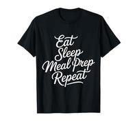 Eat Sleep Meal Prep Repeat Dieta di Routine Fitness Maglietta