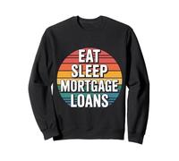 Eat Sleep Mortgage Loans Broker Routine immobiliare - Felpa