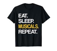 Eat Sleep Musical Repeat Broadway Theatre Maglietta