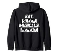 Eat Sleep Musicals Ripeti Felpa con Cappuccio