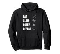 Eat Sleep Query Repeat - Programmatore Divertente & Amante del Database Felpa con Cappuccio