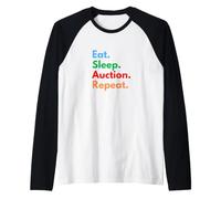 Eat Sleep Ripetizione Asta per banditori e Amanti delle aste Maglia con Maniche Raglan