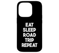 Eat Sleep Road Trip Repeat - Divertente viaggio su strada Custodia per iPhone 14 Pro