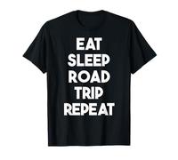 Eat Sleep Road Trip Repeat - Divertente Viaggio su Strada Maglietta