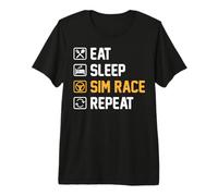 Eat Sleep Sim Race Repeat Sim Racer Maglietta Premium