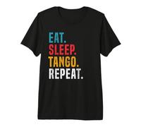 Eat Sleep Tango Repeat per Ballerini Tango Argentino Maglietta Premium