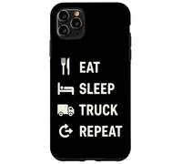 Eat Sleep Truck Repeat per gli operatori del veicolo Custodia per iPhone 11 Pro Max