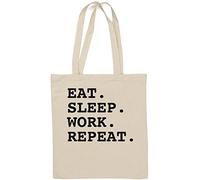 Eat Sleep Work Repeat - Borsa tote in cotone naturale, colore: Bianco