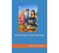 Eat Smart, Feel Strong
