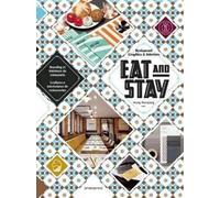 Eat & stay. Graphic and interiors for restaurant graphics. Ediz. inglese, spagnola e francese