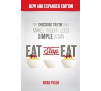 Eat Stop Eat: Intermittent Fasting for Health and Weight Loss (English)