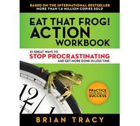 TRACY Eat That Frog The Workbook (Tascabile)