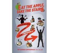 Eat the Apple, Take the Stairs: Weaving Wellness Through Your "Impossible" Schedule