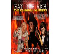 Eat the Rich: Cannibal Murders