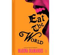 Marina Diamandis Eat the World (Copertina rigida)