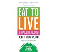 Joel Fuhrman Eat to Live (Tascabile)