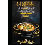 Eat What You Love A Practical Guide to Healthy Weight Loss Through Calorie Control