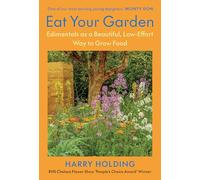 Eat Your Garden: Edimentals as a Beautiful, Low-Effort Way to Grow Food