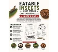 Eatable Insects: Word Search & Crossword Puzzles - Large Print