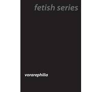 Eaten Alive: The World of Vorarephilia