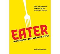 Eater: From the Authority on Where to Eat and Why It Matters