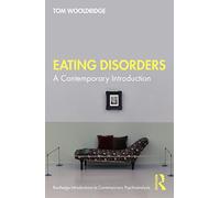 Eating Disorders: A Contemporary Introduction