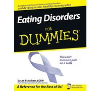 Eating Disorders For Dummies