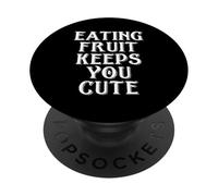 Eating Fruit Keeps You Cute Funny Vegan Protein Vegetarian PopSockets PopGrip Adesivo
