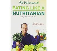 Eating Like a Nutritarian