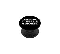 Eating Like It's A Hobby PopSockets PopGrip Adesivo