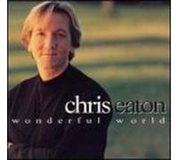 Eaton, Chris - Wonderful World