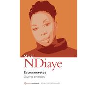 Eaux secrètes: Oeuvres choisies