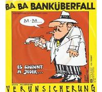 EAV (Erste Allgemeine Verunsicherung) - Ba Ba Banküberfall - EMI - 13 3365 7, EMI - 006- 1333657, EMI Columbia - 13 3365 7, EMI Columbia - 006- 1333657
